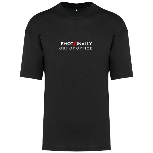 EMOTIONALLY OUT OF OFFICE.