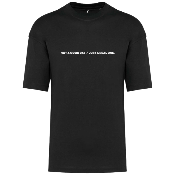 NOT A GOOD DAY / JUST A REAL ONE.